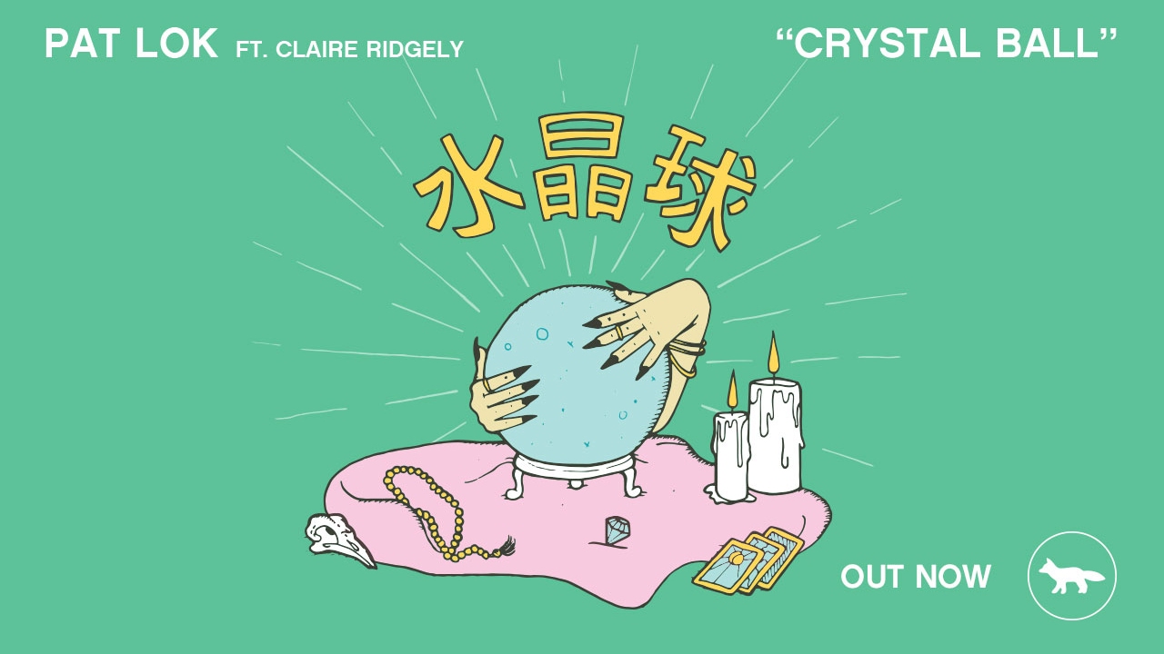Pat Lok - Crystal Ball (feat. Claire Ridgely) [Official Audio]