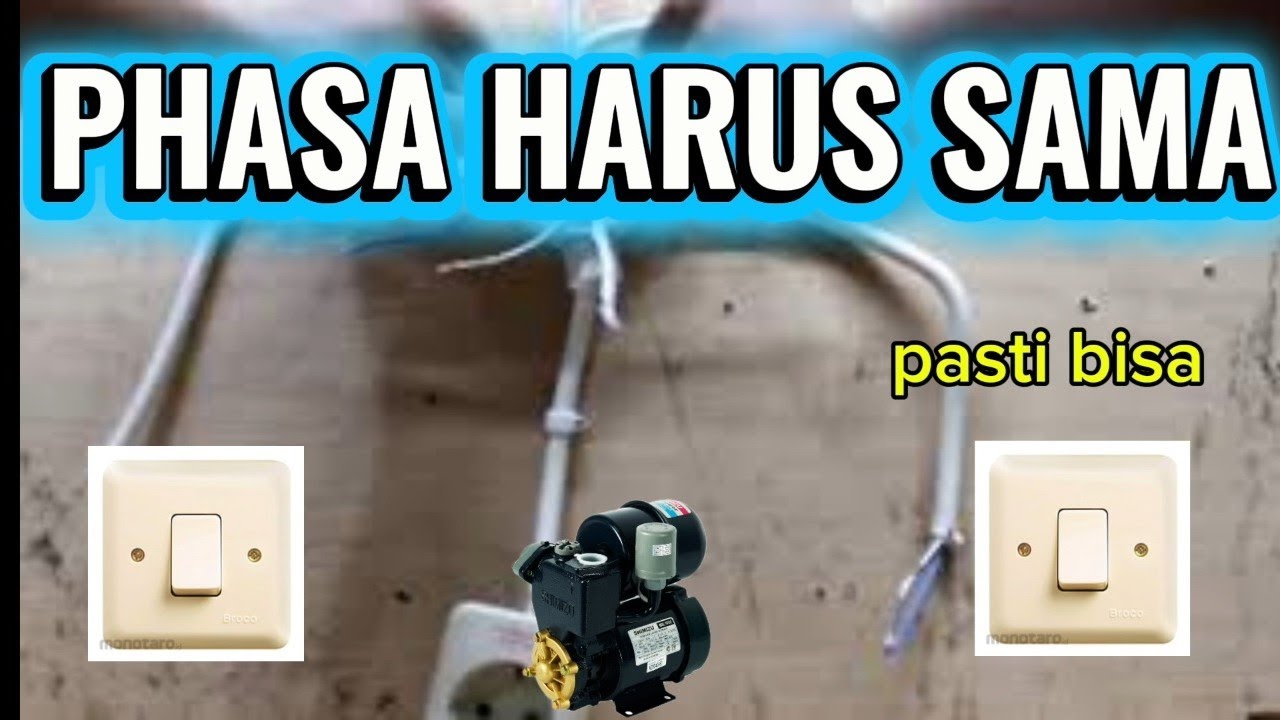 Menyalakan pompa air dengan dua saklar
