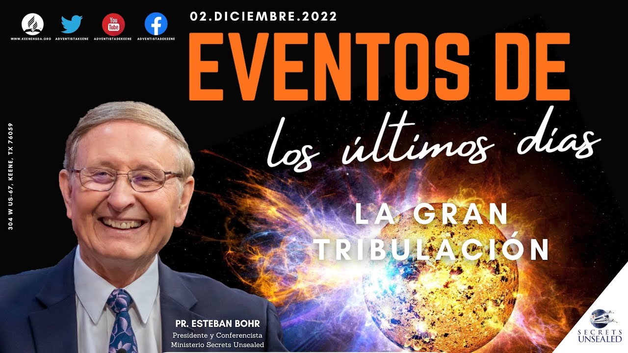 La gran tribulación | 02.DICIEMBRE.2022 | Pr. Esteban Bohr