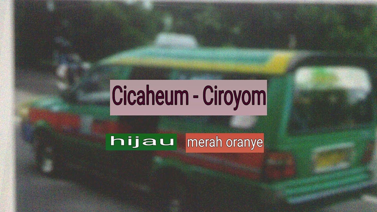 @Angkot Bandung Cicaheum-Ciroyom 