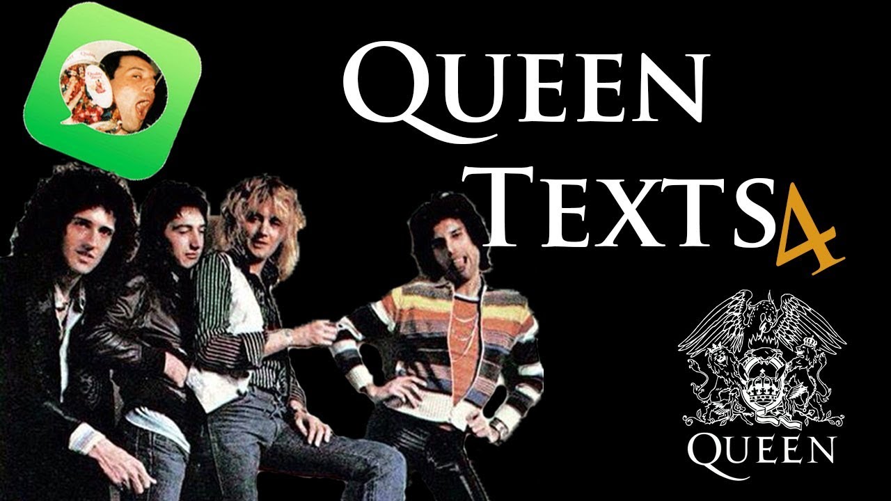 Queen as Texts 4