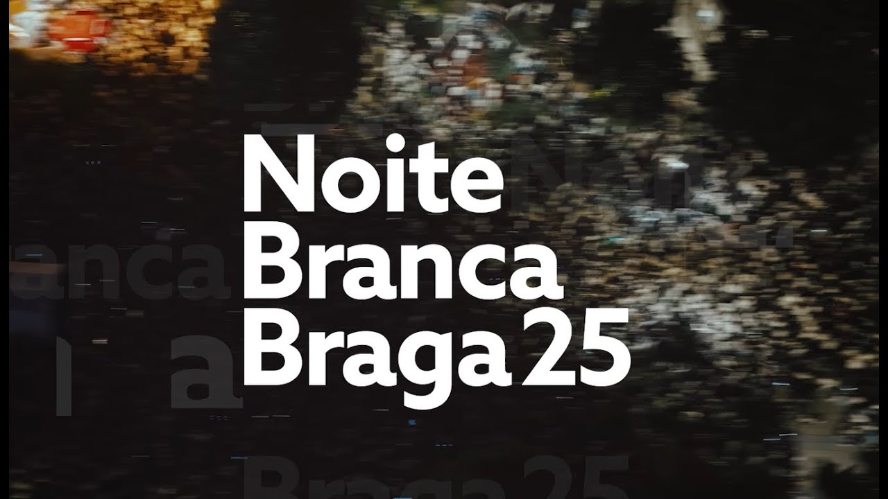 Noite Branca de Braga 2025