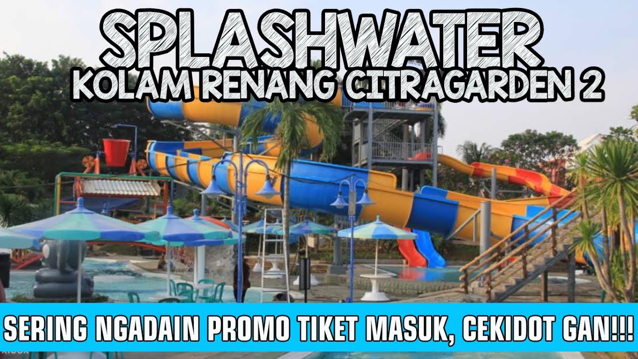 KOLAM RENANG CITRA 2 WATERSPLASH | KALIDERES JAKARTA BARAT | KONDISI TERKINI SETELAH PANDEMI MEREDA