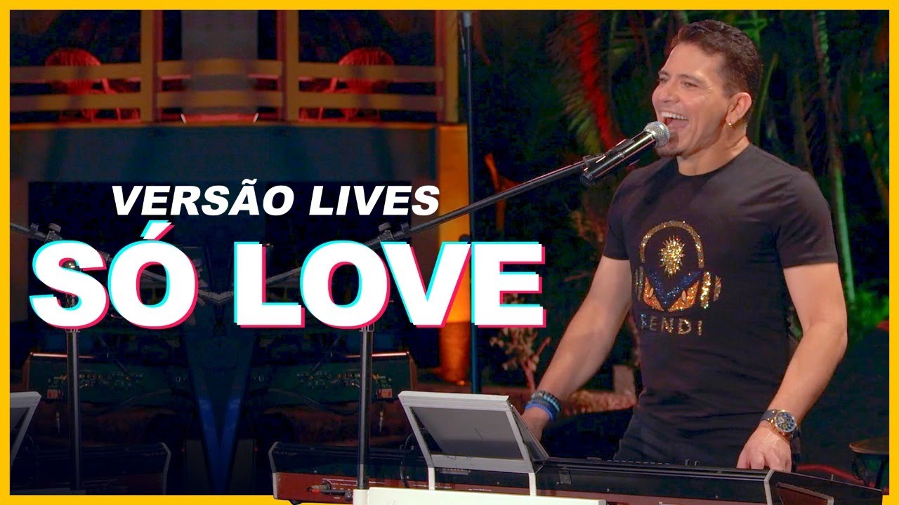 Washington Brasileiro - Só Love (Versão LIVES) ♫ (letra da música no vídeo)
