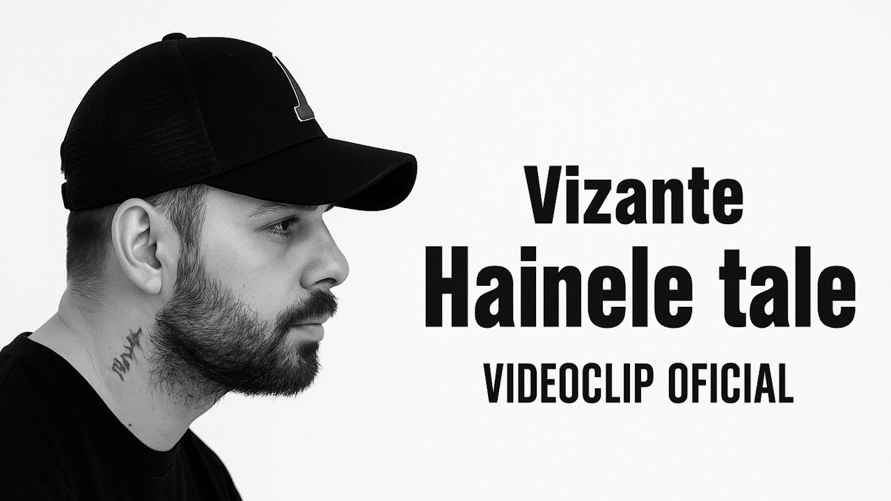 Vizante - Hainele tale (Videoclip oficial)