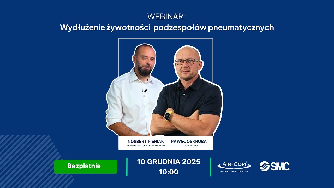 Wydłużanie żywotności podzespołów pneumatycznych – praktyczne wskazówki od Air-Com i SMC