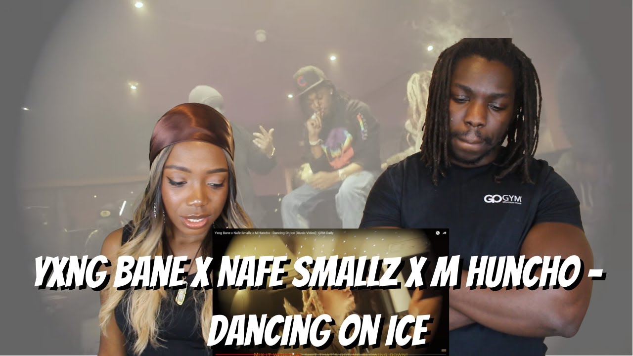 Yxng Bane x Nafe Smallz x M Huncho - Dancing On Ice - REACTION VIDEO!