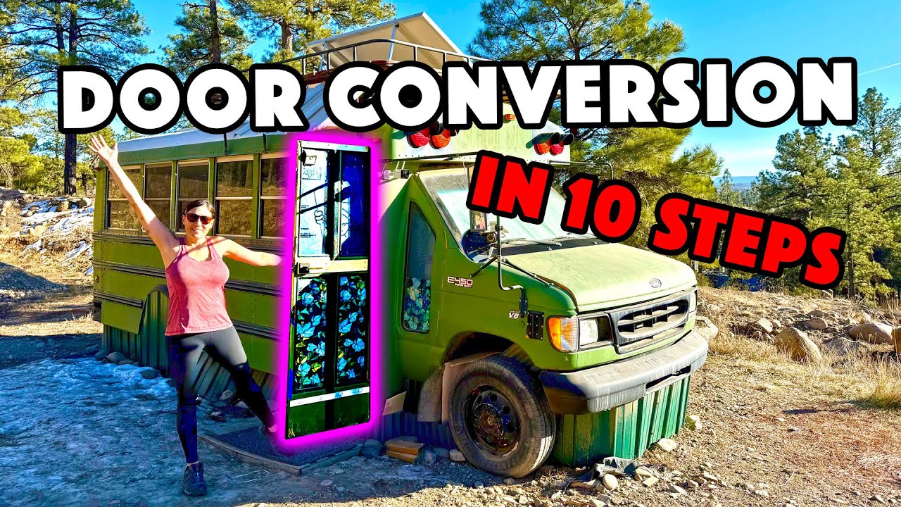 SKOOLIE BUS DOOR Conversion: 10 Steps QUICK & EASY