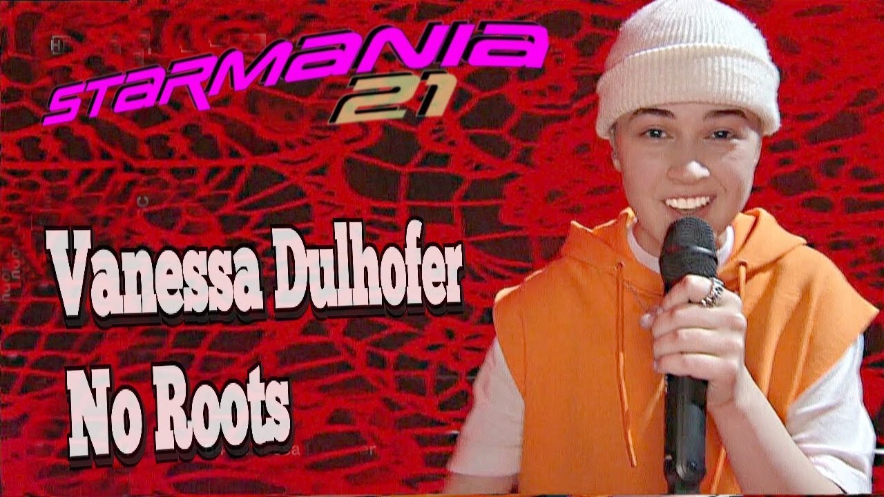 Starmania 21 Vanessa Dulhofer &bdquo;No Roots&ldquo;