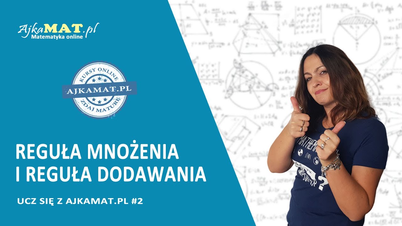 Reguła mnożenia i reguła dodawania