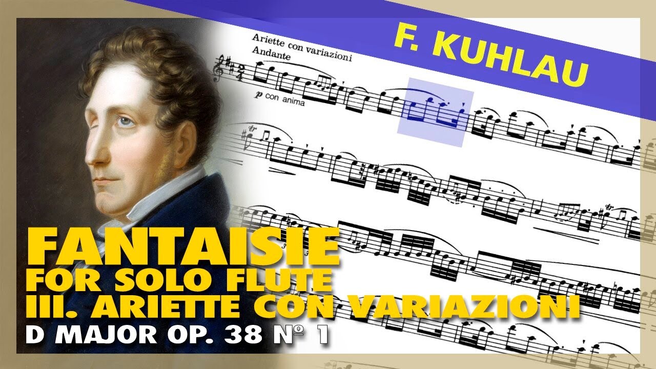 🎼 F. KUHLAU - FLUTE Fantasie D major (III. Ariette con variazoni) Op. 38, N (Sheet Music Scrolling)