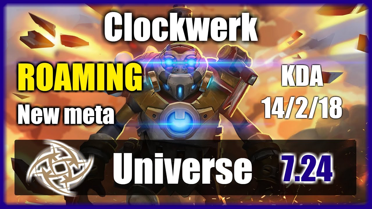 Universe - Clockwerk SUPPORT | Roaming META | KDA: 14/2/18 | Wipe | 7.24