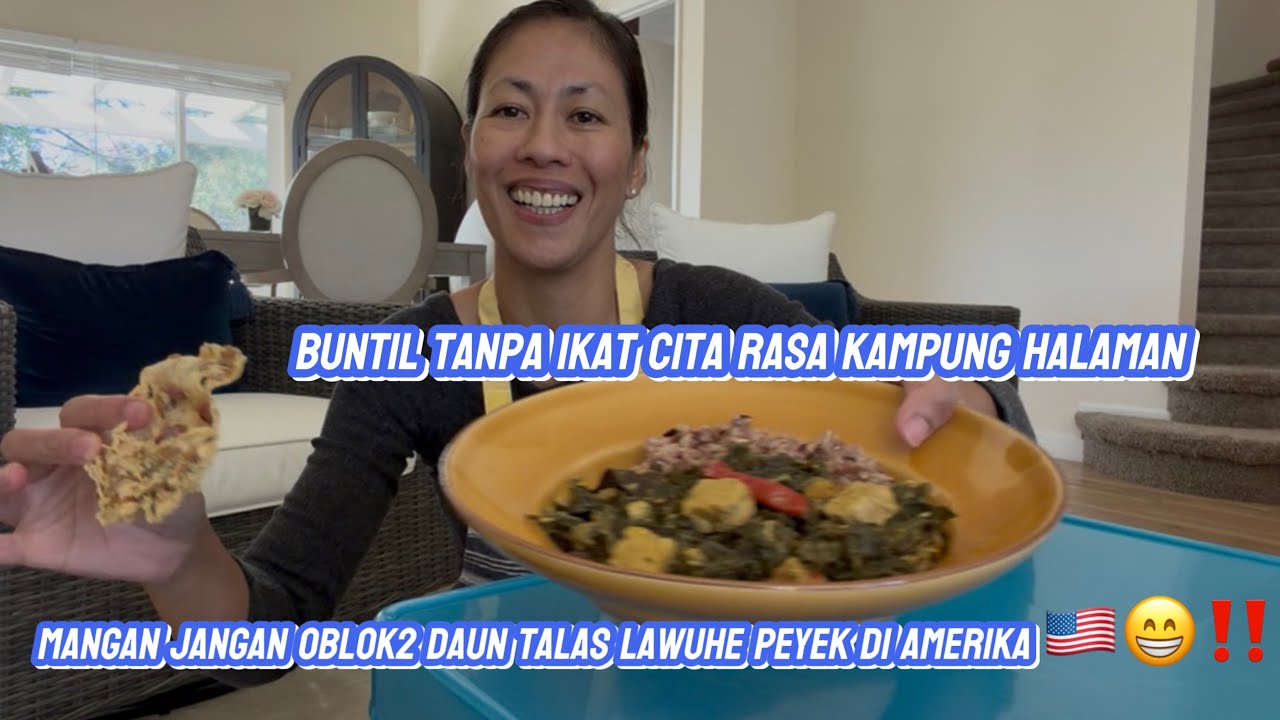 RASA KAMPUNG YG BIKIN RINDU❤️| KAYAK MIMPI BISA MAKAN SAYUR OBLOK2 BUNTIL DAUN TALAS DI AMERIKA😁🇺🇸✨