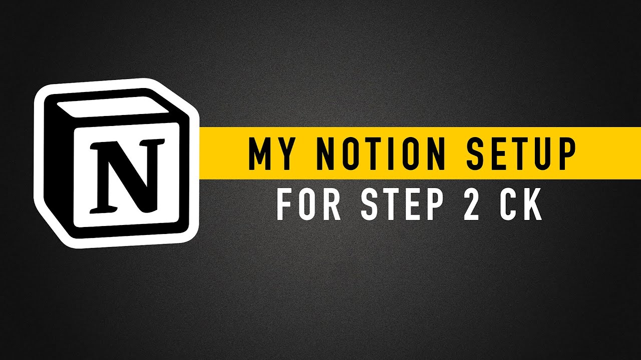 How I used Notion in taking down notes for USMLE Step 2 CK