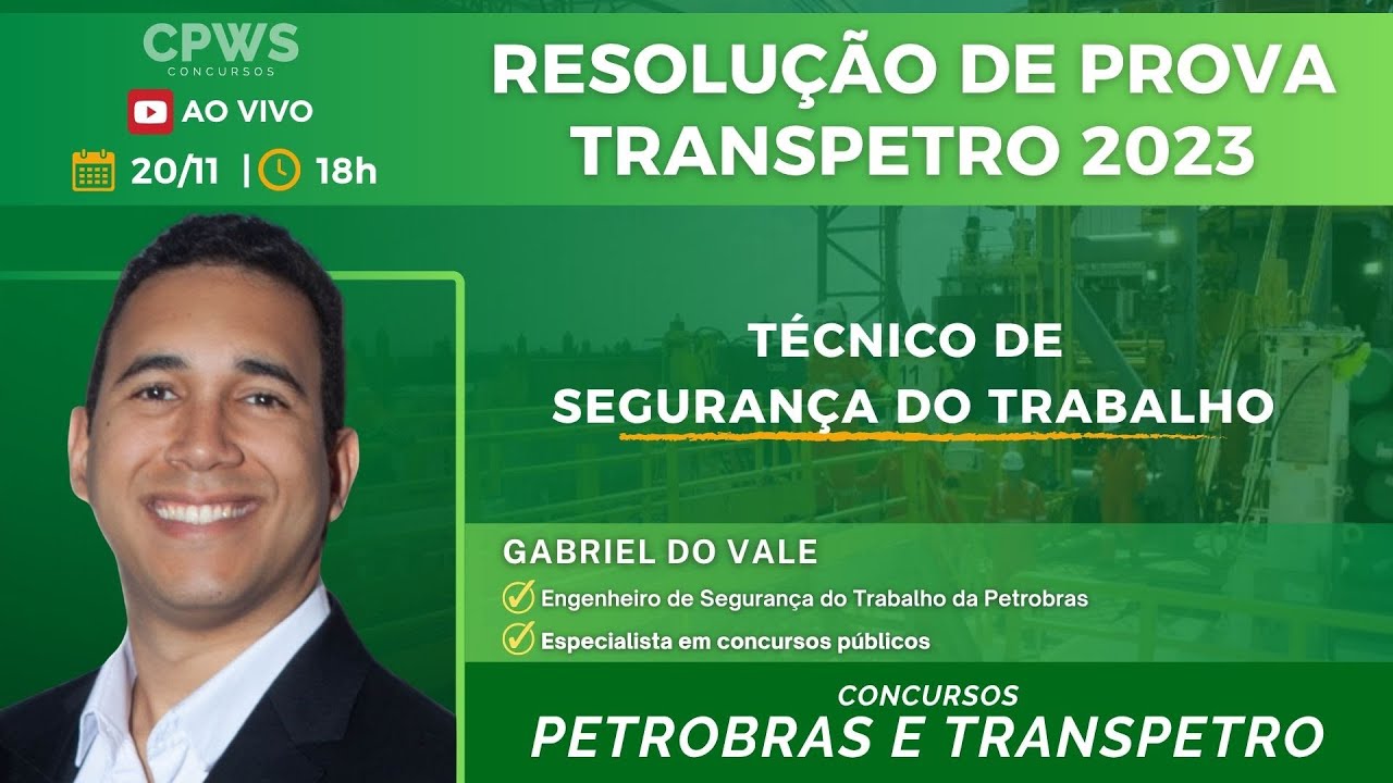 Técnico de Segurança do Trabalho - Resolução da Prova TRANSPETRO 2023 - Cesgranrio | CPWS