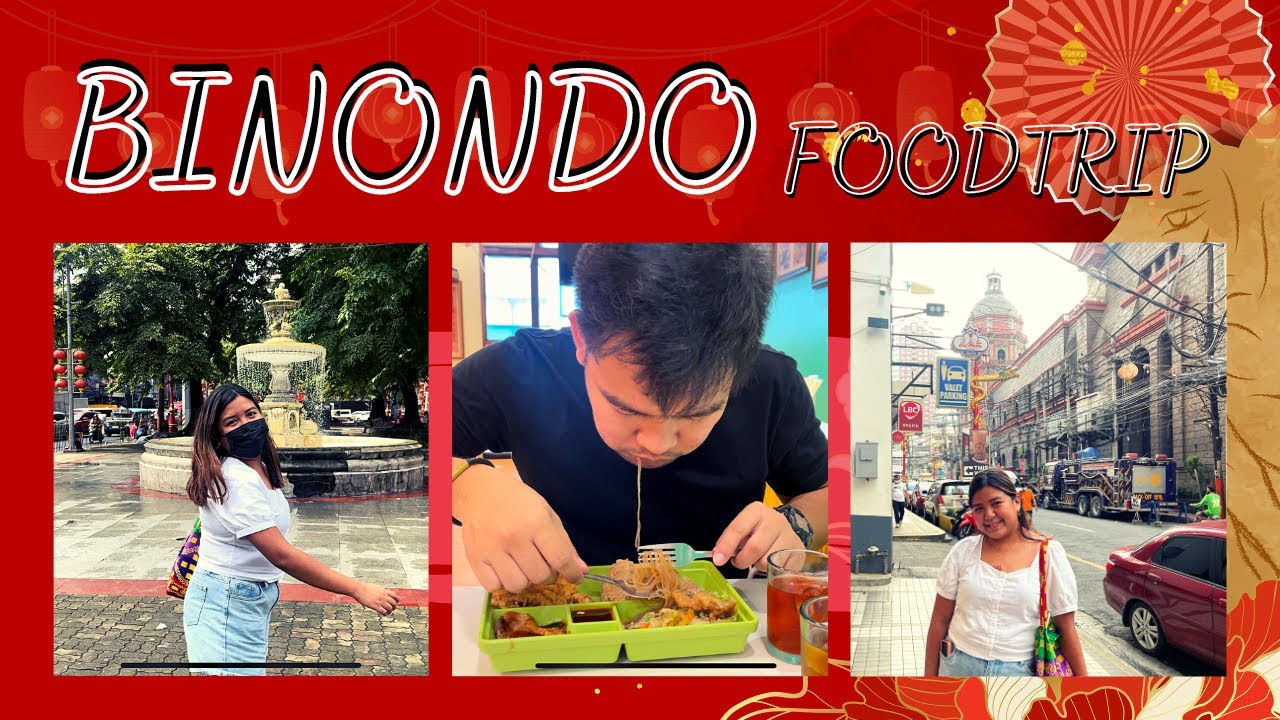 BINONDO FOODTRIP 2022