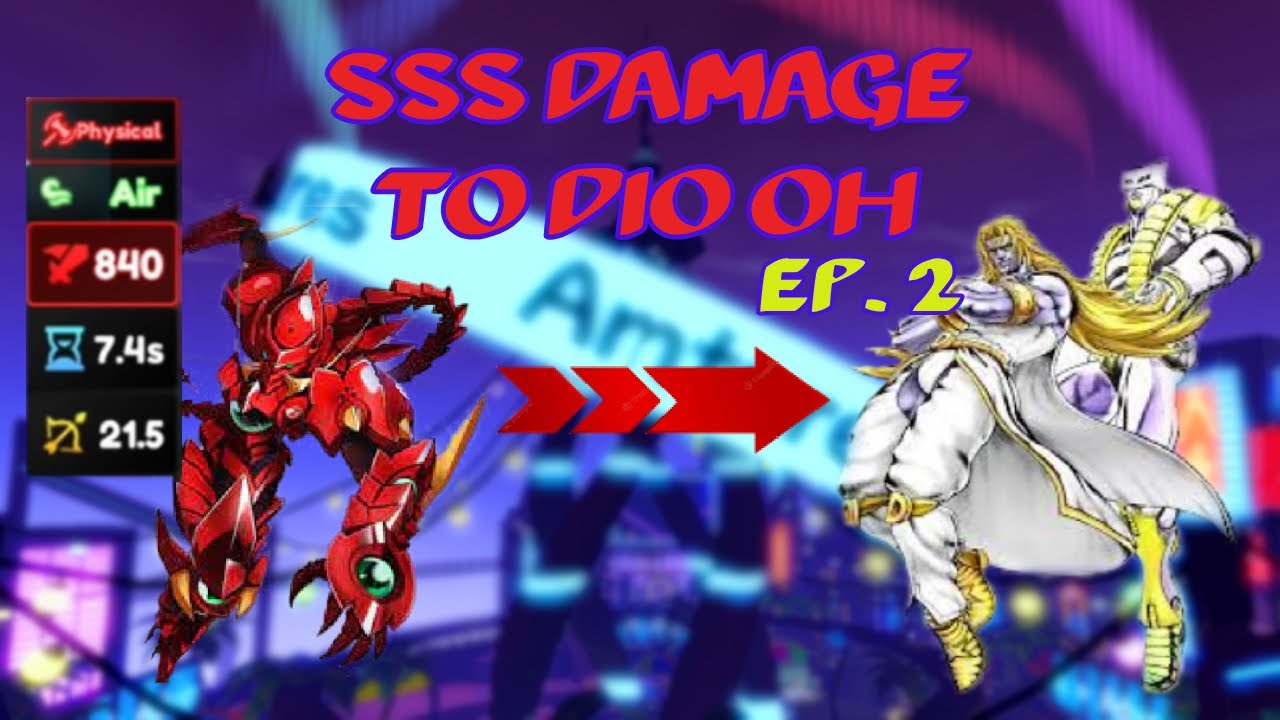 SSS Damage To DIO OH Part 2 (Anime Adventures)