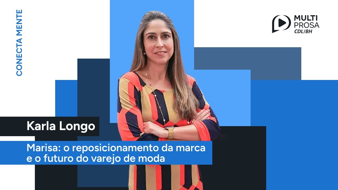 Marisa: o reposicionamento da marca e o futuro do varejo de moda | Conecta Mente