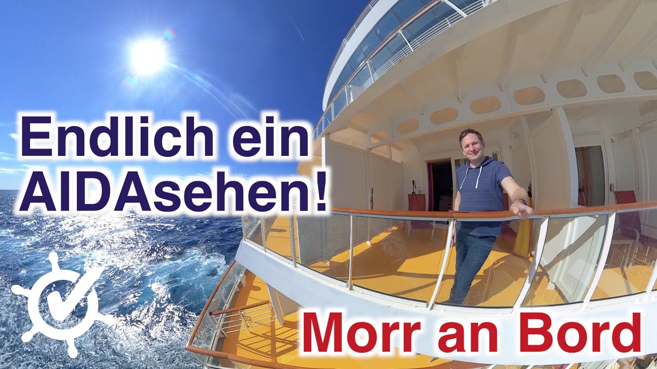 Endlich ein AIDAsehen! Morr an Bord #3 - AIDA-Neustart auf AIDAblu