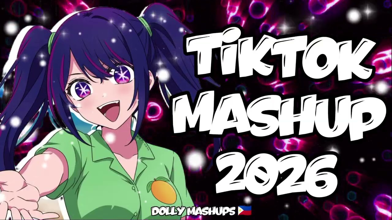 New Tiktok Mashup 2026 Philippines 🫶