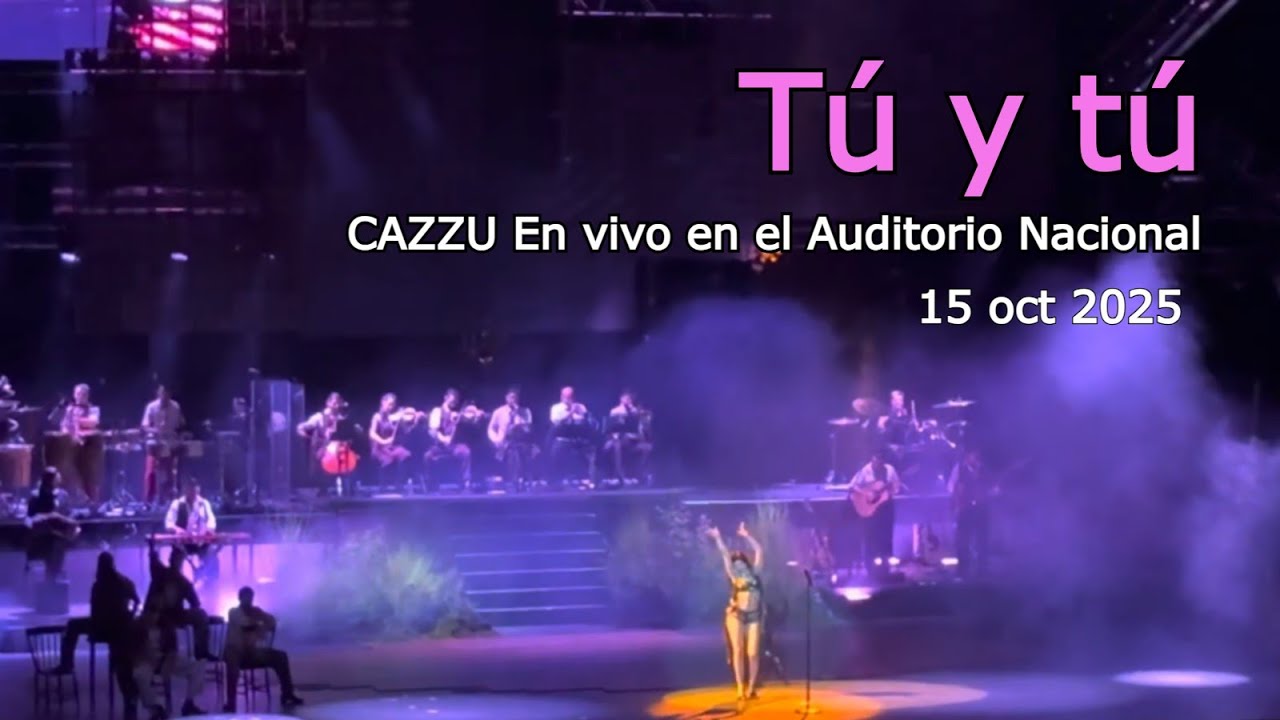 Tú y tú - CAZZU (Colaboración) En vivo Auditorio Nacional 15 oct 2025. #cazzu #auditorionacional