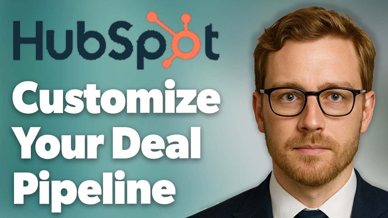 How To Customize Your Hubspot Deal Pipeline [2025 Guide]