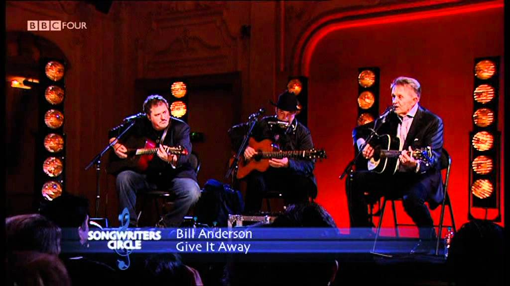 BILL ANDERSON - GIVE IT AWAY