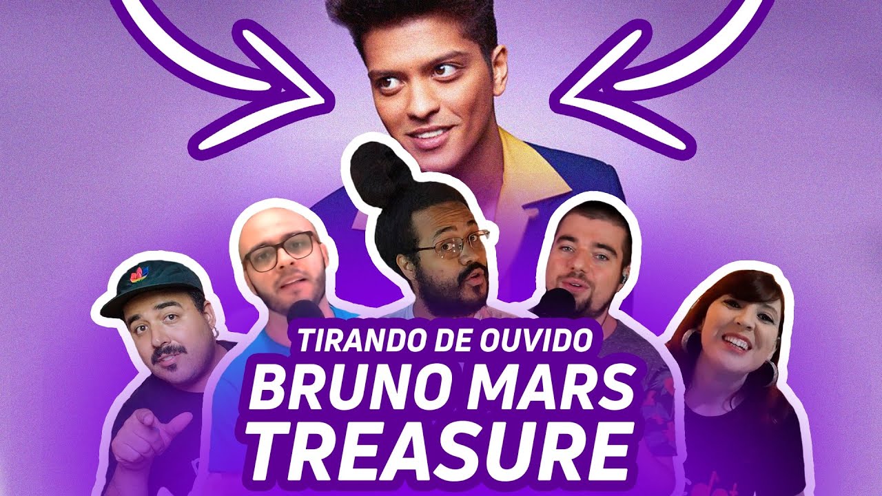 BRUNO MARS - TREASURE | Tirando de Ouvido EP77