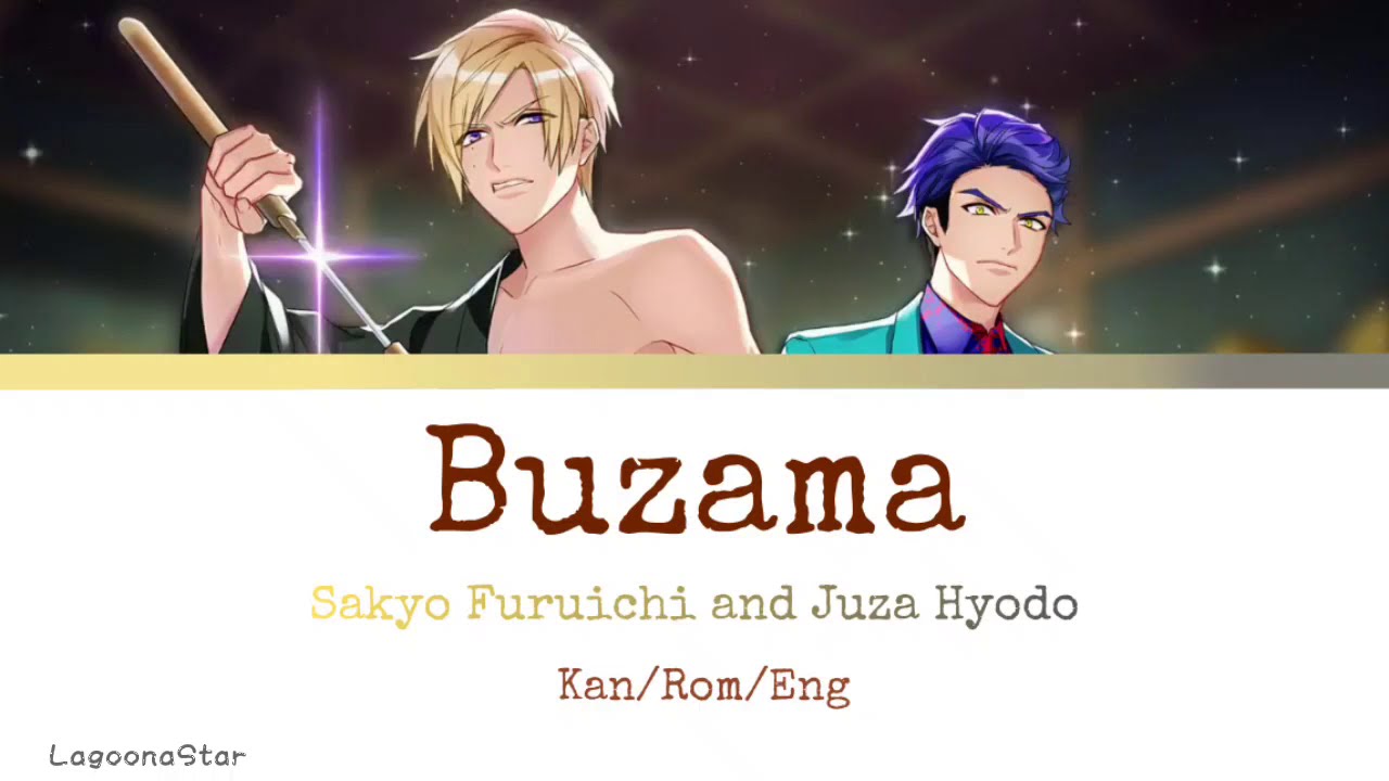 『 A3! 』 Sakyo Furuichi and Juza Hyodo – BUZAMA [Kan/Rom/Eng]