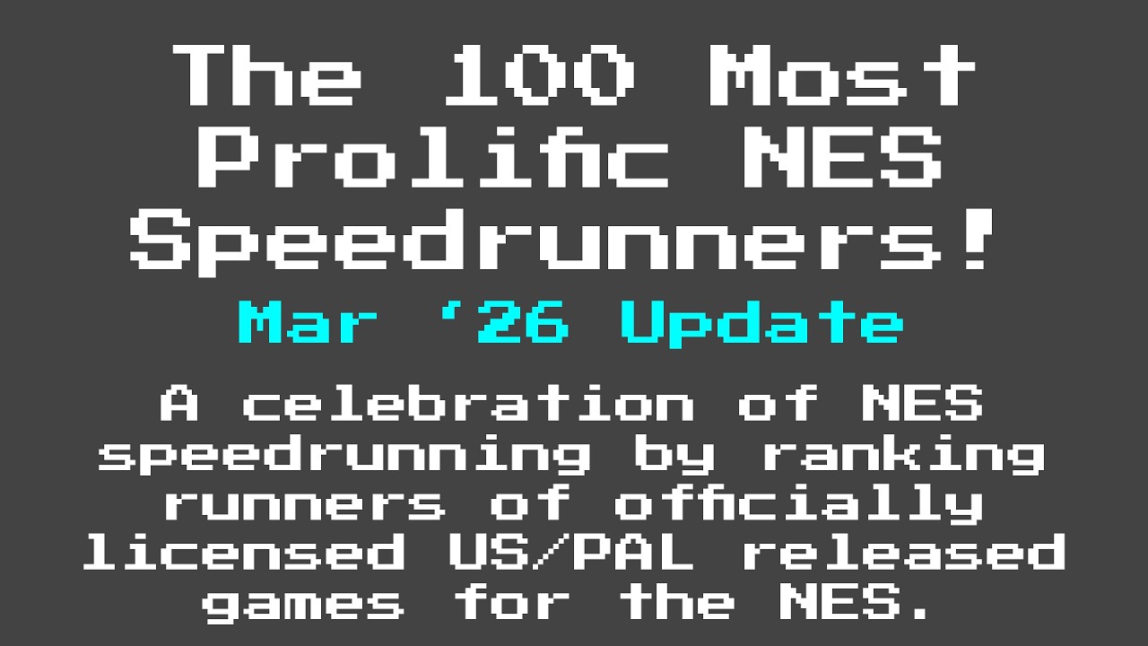 Обновление от марта 2026 года: 100 самых известных спидраннеров NES!