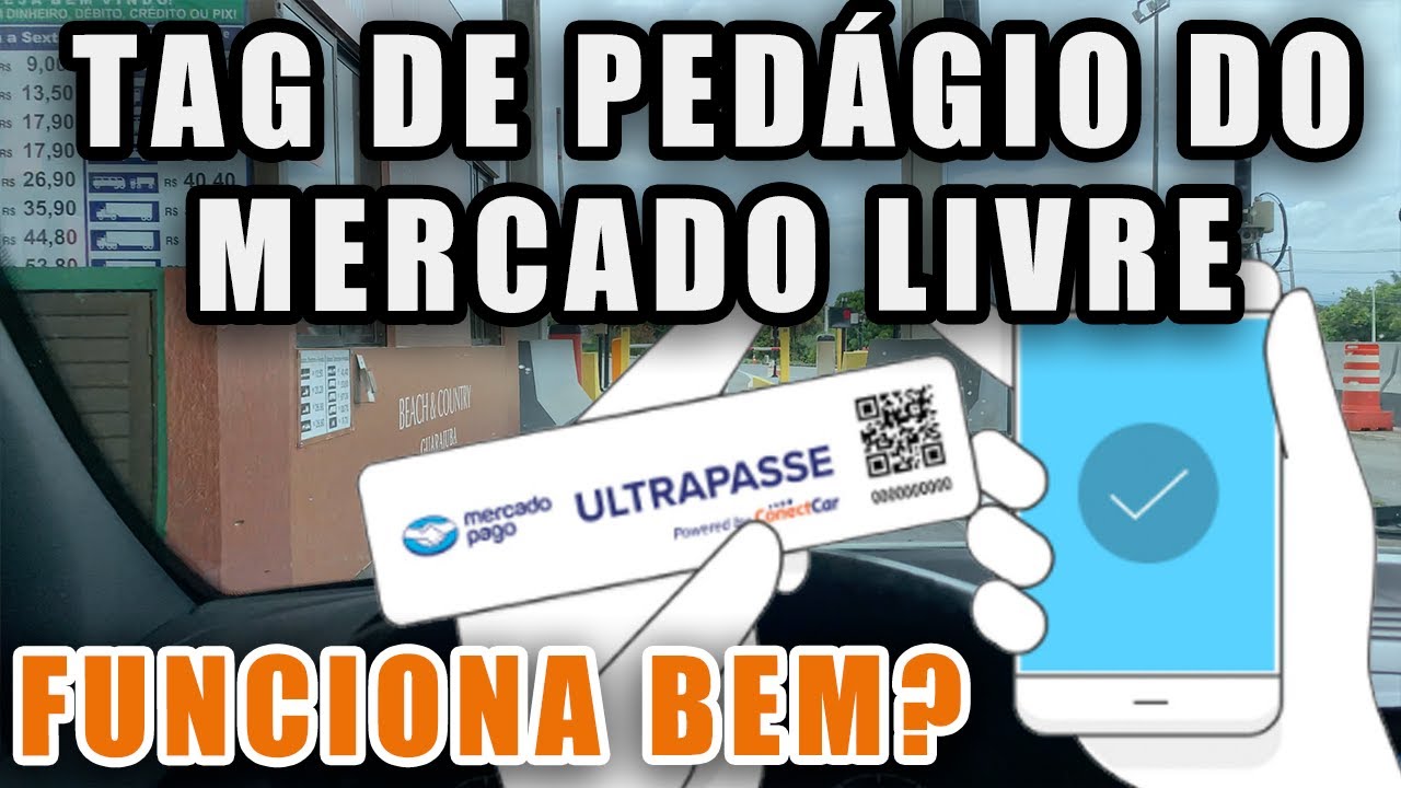 Review da TAG Ultrapasse | Mercado Pago e Conectcar