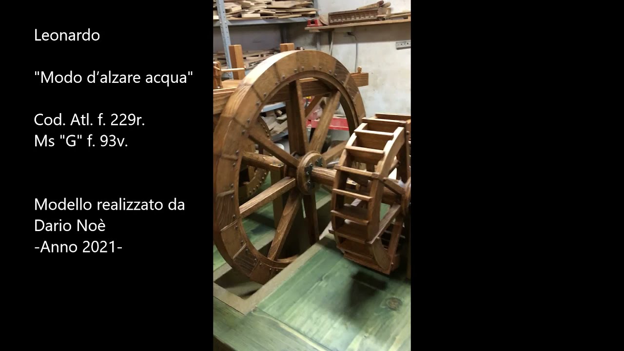 LEONARDO DA VINCI. Ruota idraulica per sollevamento acqua.