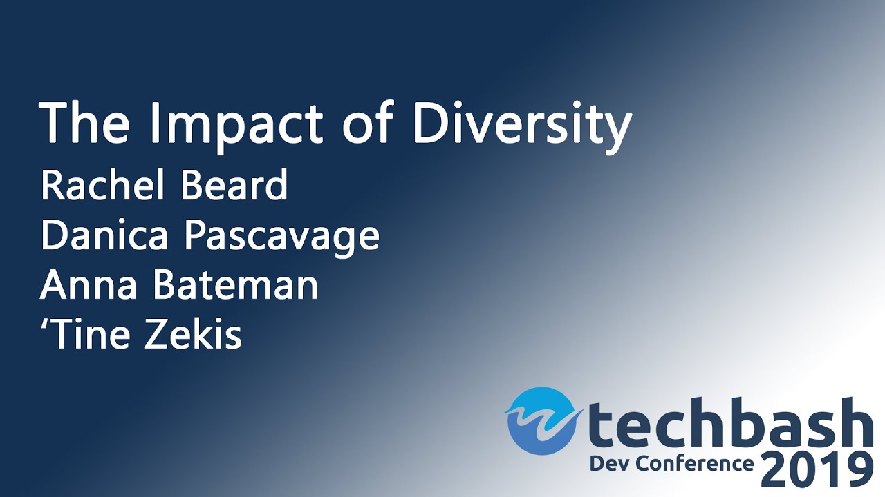 The Impact of Diversity - Rachel Beard, Danica Pascavage, Anna Bateman, & ‘Tine Zekis
