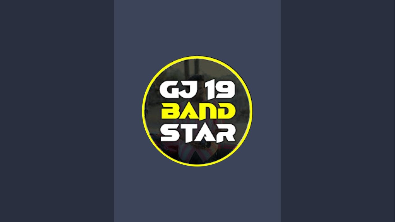 GJ 19 BAND STAR  is live
