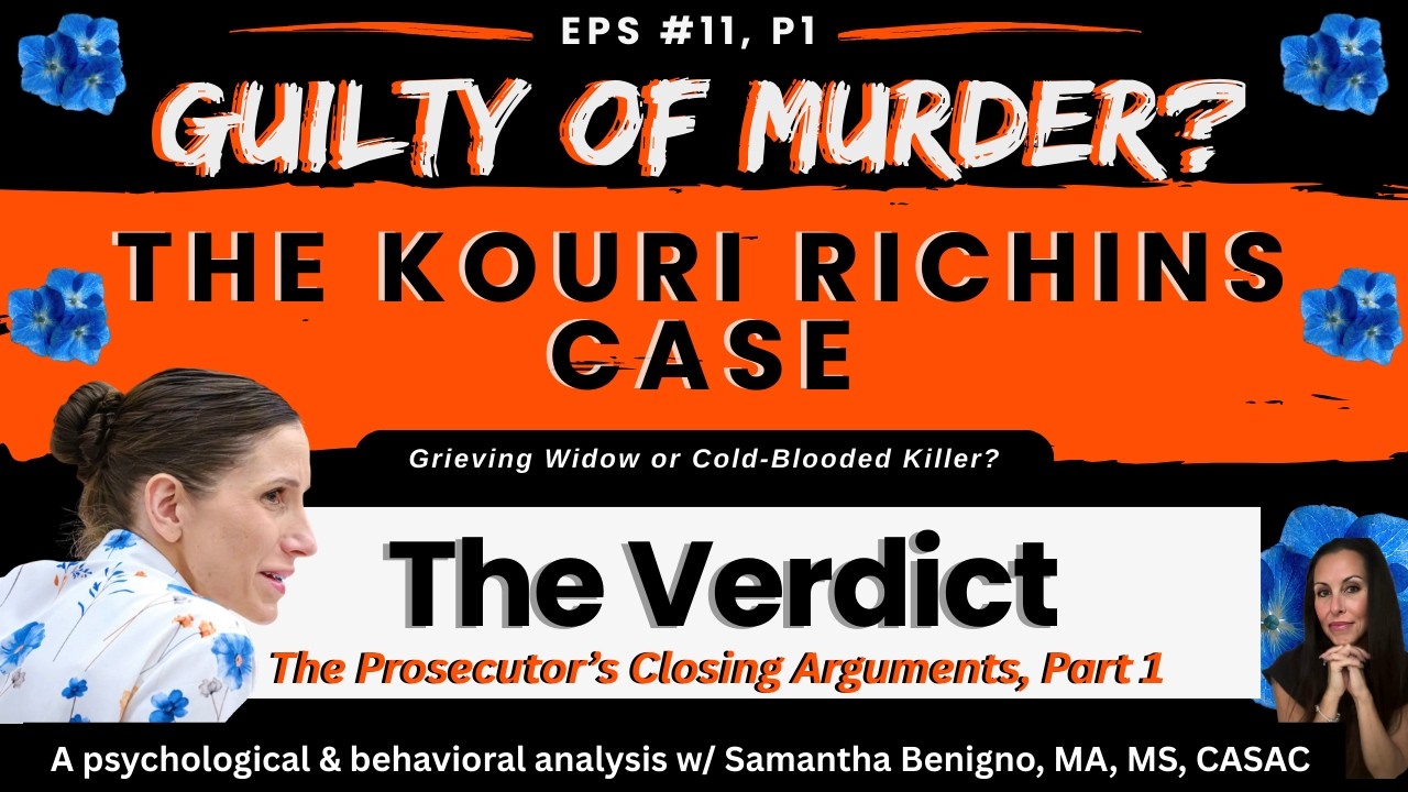 The Kouri Richins Case. The Verdict & The Prosecutor's Closing Arguments PI