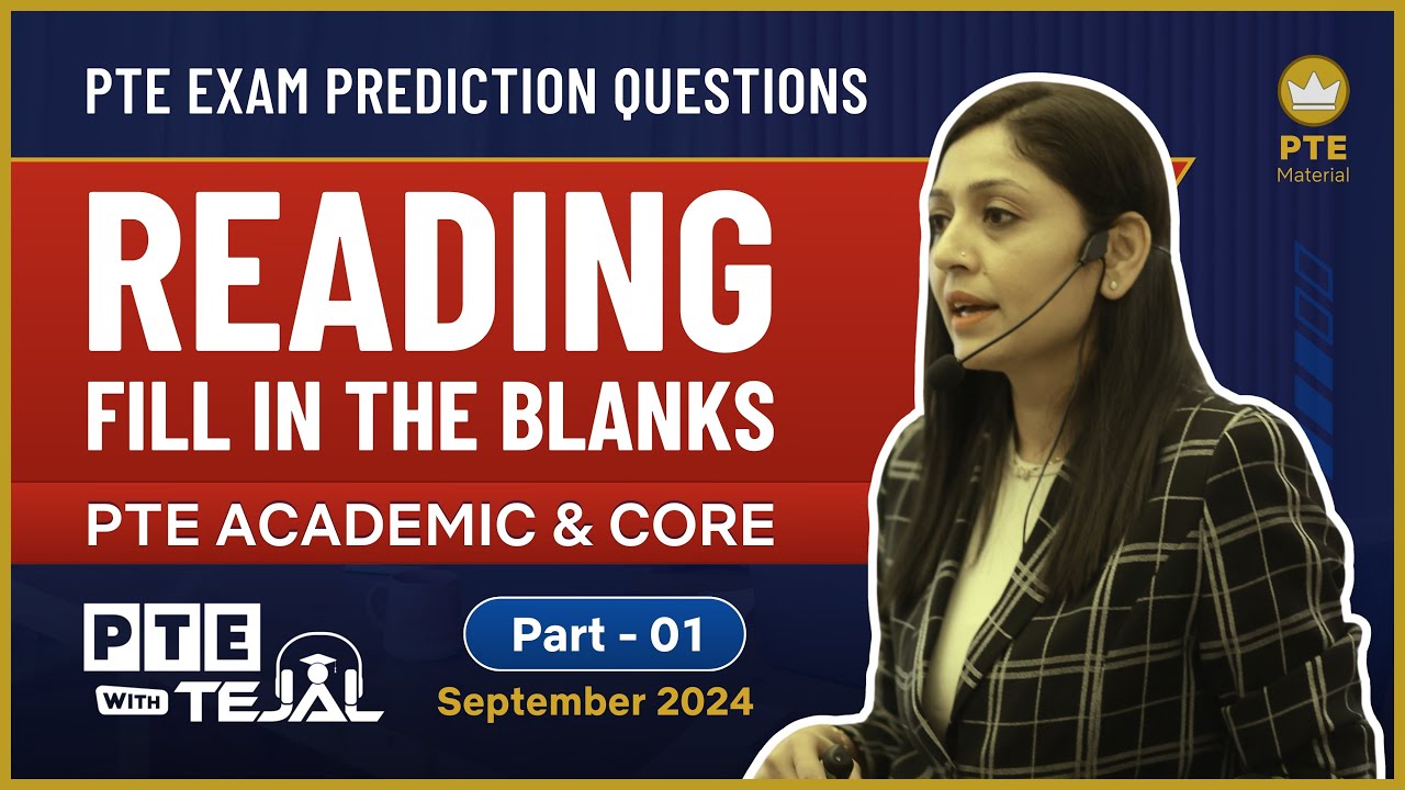 Reading Fill in the Blanks | Prediction Questions - Part 01 | September 2024 | PTE with Tejal