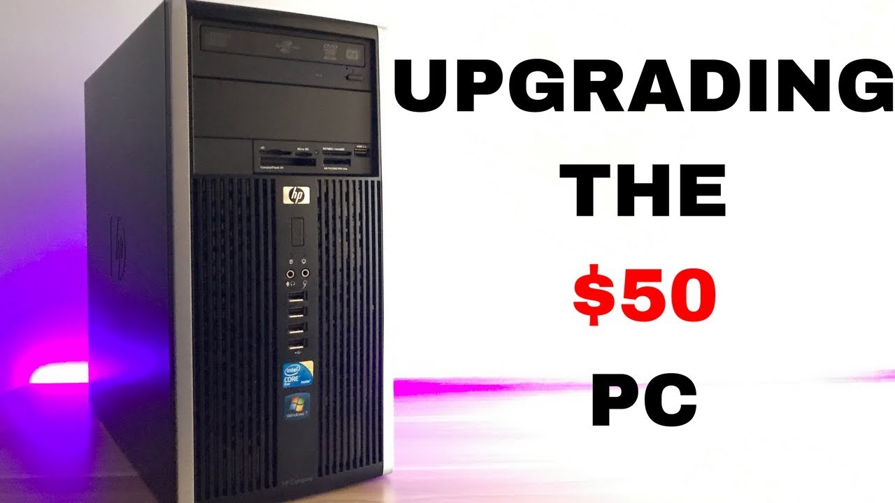 Upgrading the $50 Dollar PC