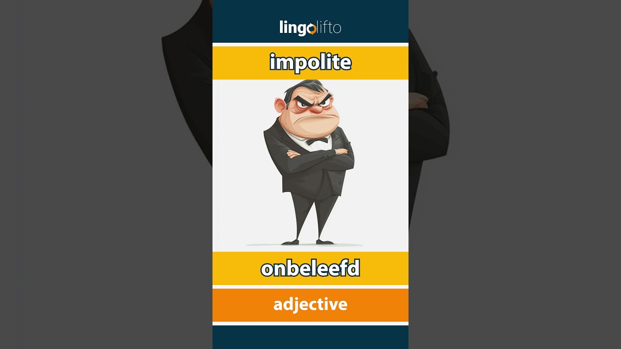 🇬🇧🇳🇱 impolite - onbeleefd : vocabulary builder : learn English : laten we Engels leren