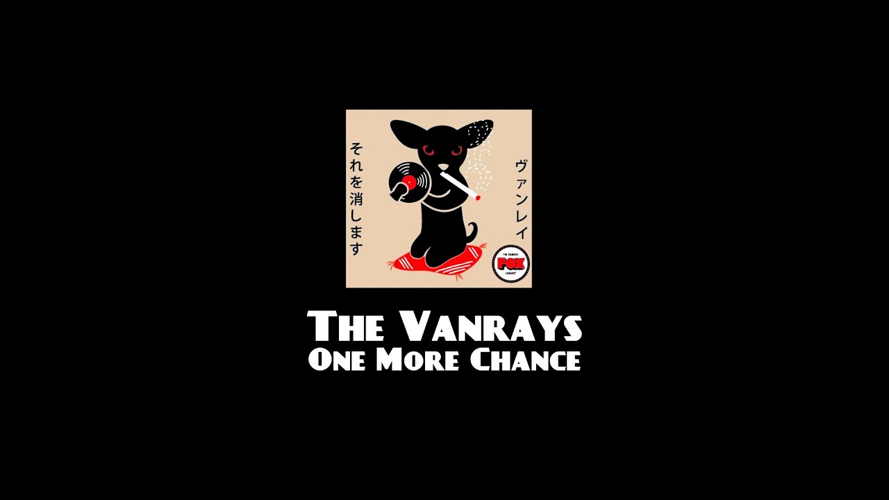 One More Chance (Live) The Vanrays