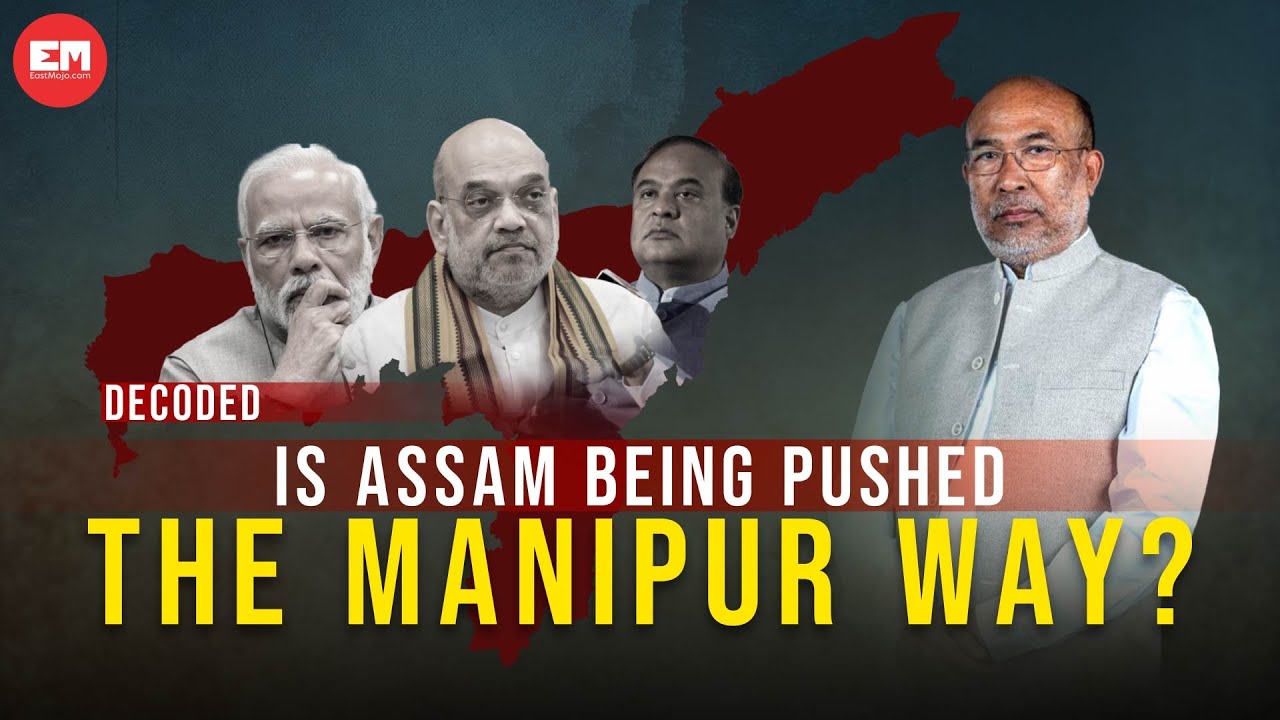 Decoded | EP 83 | Is BJP pushing Assam to become Manipur 2.0?