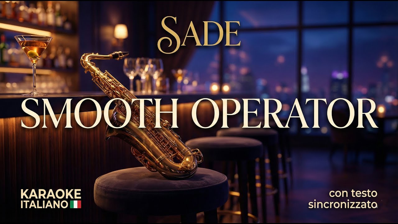 🎤 KARAOKE | SADE - SMOOTH OPERATOR | Lyrics & Testo Sincronizzato 🎷💋