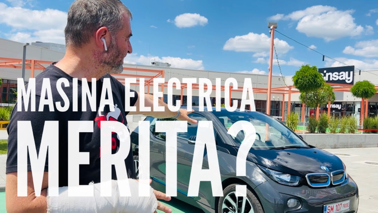 Ioooiii, am cumparat o masina ELECTRICA :) MERITA?