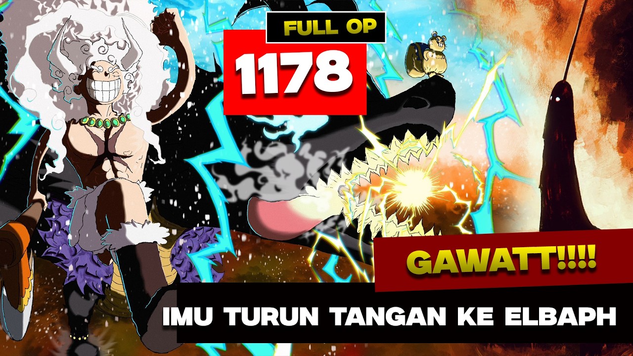 FULL OP 1178 - BAHAYAA!! SERANGAN BALIK IMUUU!!! SOMMERS MANUSIA MODIFIKASI!!