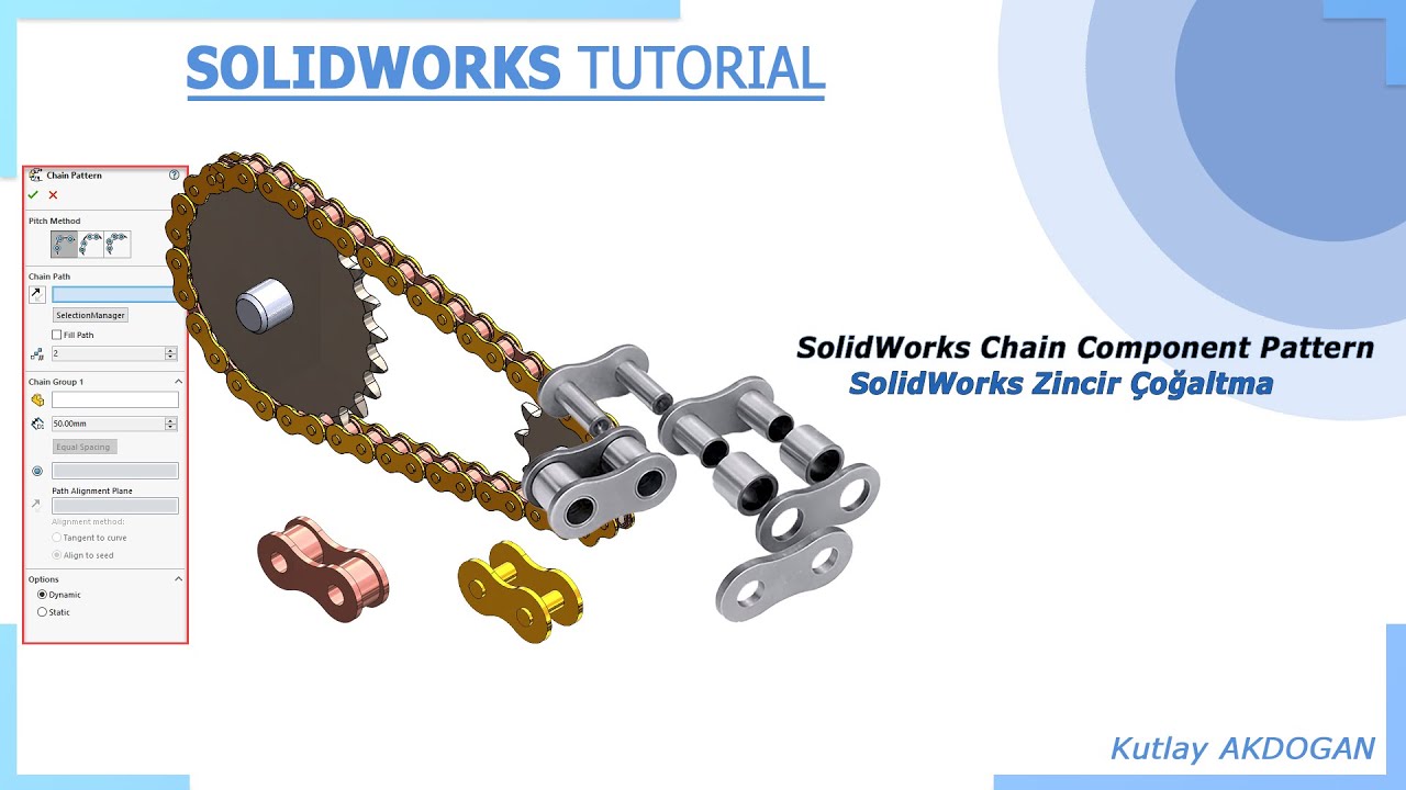 Solidworks Video Dersler/Tutorial  ( Zincir Dişli Montajı/Chain Component Pattern Assembly )