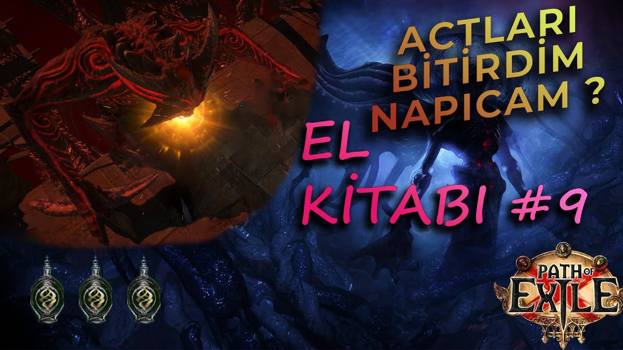 Path of Exile - ENDGAME GİRİŞ - BİLMEN GEREKENLER - Türkçe Rehber [Poe El Kitabı - Bölüm 9]