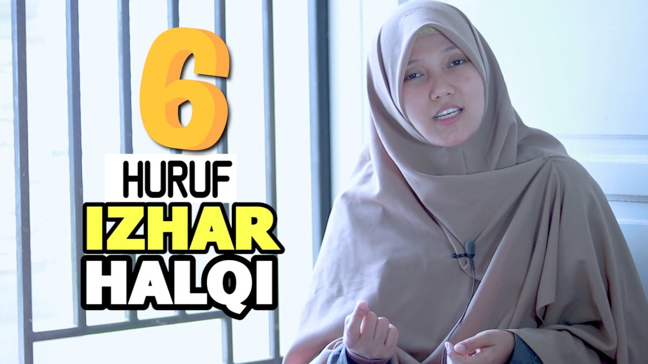 HARUS TAHU! TAJWID IZHAR (HALQI)