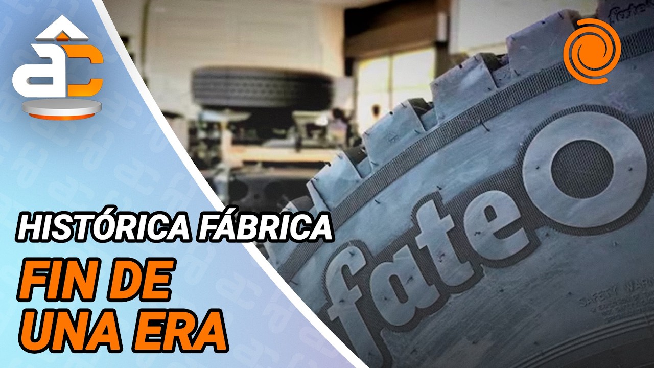 FATE, la fábrica de neumáticos, anunció su CIERRE DEFINITIVO y echó a casi 1000 empleados