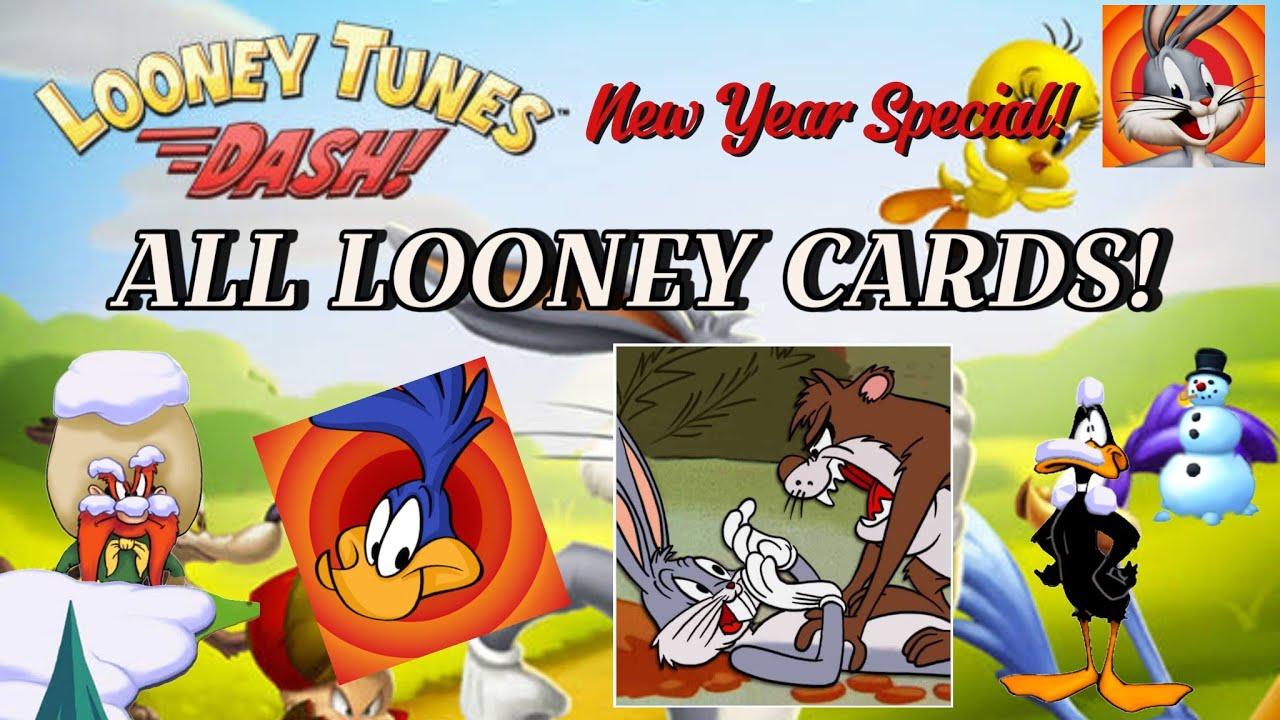 All looney cards! - Looney Tunes Dash