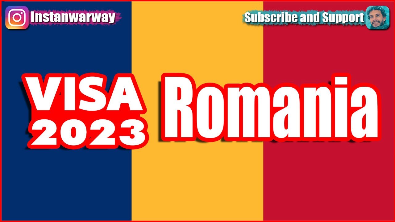 Romania Visa 2023 IN DETAILS