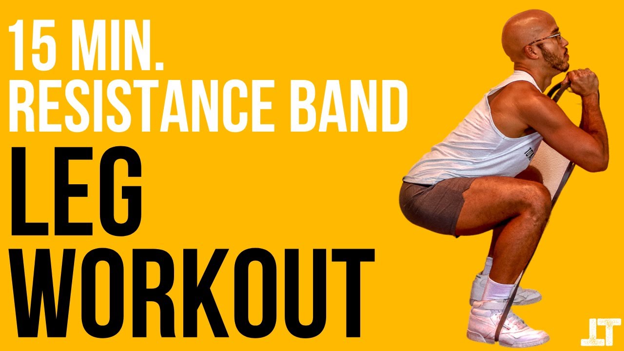 15 Minute Resistance Band Leg Workout | Follow Along | No Attachment